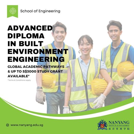 Học viện Quản lý Nanyang Singapore mở Chương trình Cao đẳng Nâng cao về Kỹ thuật Môi trường Xây dựng.
